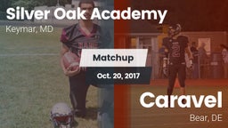 Matchup: Silver Oak Academy vs. Caravel  2017