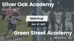 Matchup: Silver Oak Academy vs. Green Street Academy  2017