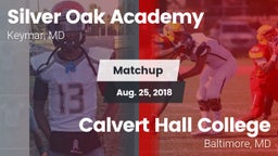Matchup: Silver Oak Academy vs. Calvert Hall College  2018