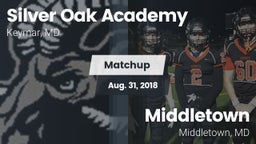 Matchup: Silver Oak Academy vs. Middletown  2018