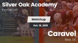 Matchup: Silver Oak Academy vs. Caravel  2018