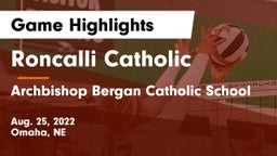 Roncalli Catholic  vs Archbishop Bergan Catholic School Game Highlights - Aug. 25, 2022