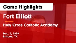 Fort Elliott  vs Holy Cross Catholic Academy Game Highlights - Dec. 5, 2020