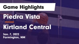 Piedra Vista  vs Kirtland Central  Game Highlights - Jan. 7, 2022
