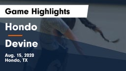 Hondo  vs Devine  Game Highlights - Aug. 15, 2020