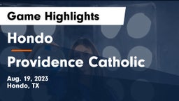 Hondo  vs Providence Catholic Game Highlights - Aug. 19, 2023