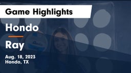 Hondo  vs Ray  Game Highlights - Aug. 18, 2023