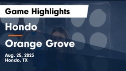 Hondo  vs Orange Grove  Game Highlights - Aug. 25, 2023
