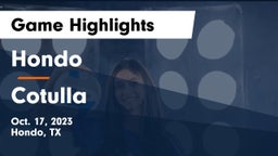 Hondo  vs Cotulla  Game Highlights - Oct. 17, 2023