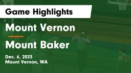 Mount Vernon  vs Mount Baker Game Highlights - Dec. 6, 2023