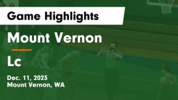 Mount Vernon  vs Lc Game Highlights - Dec. 11, 2023