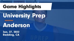 University Prep  vs Anderson  Game Highlights - Jan. 27, 2022
