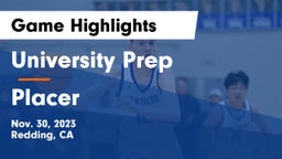 University Prep  vs Placer Game Highlights - Nov. 30, 2023