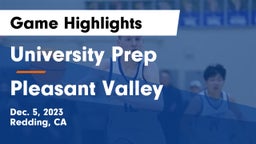 University Prep  vs Pleasant Valley  Game Highlights - Dec. 5, 2023