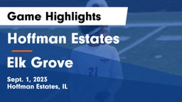 Hoffman Estates  vs Elk Grove  Game Highlights - Sept. 1, 2023