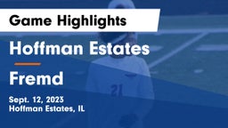 Hoffman Estates  vs Fremd  Game Highlights - Sept. 12, 2023