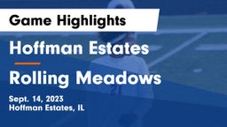 Hoffman Estates  vs Rolling Meadows  Game Highlights - Sept. 14, 2023