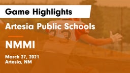 Artesia Public Schools vs NMMI Game Highlights - March 27, 2021