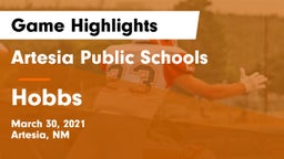Artesia Public Schools vs Hobbs  Game Highlights - March 30, 2021