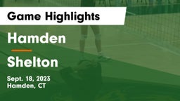 Hamden  vs Shelton  Game Highlights - Sept. 18, 2023