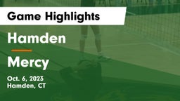 Hamden  vs Mercy  Game Highlights - Oct. 6, 2023