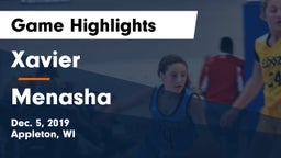 Xavier  vs Menasha  Game Highlights - Dec. 5, 2019