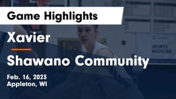 Xavier  vs Shawano Community  Game Highlights - Feb. 16, 2023