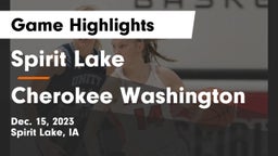 Spirit Lake  vs Cherokee Washington  Game Highlights - Dec. 15, 2023