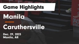Manila  vs Caruthersville  Game Highlights - Dec. 29, 2023