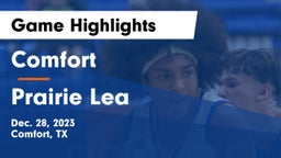Comfort  vs Prairie Lea  Game Highlights - Dec. 28, 2023