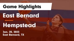 East Bernard  vs Hempstead  Game Highlights - Jan. 20, 2023