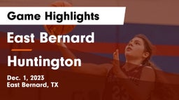 East Bernard  vs Huntington  Game Highlights - Dec. 1, 2023