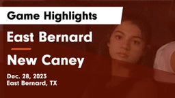 East Bernard  vs New Caney  Game Highlights - Dec. 28, 2023