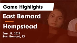 East Bernard  vs Hempstead  Game Highlights - Jan. 19, 2024