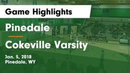 Pinedale  vs Cokeville Varsity Game Highlights - Jan. 5, 2018