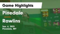 Pinedale  vs Rawlins  Game Highlights - Jan. 6, 2023