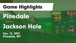 Pinedale  vs Jackson Hole  Game Highlights - Jan. 13, 2023