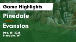 Pinedale  vs Evanston  Game Highlights - Dec. 15, 2023