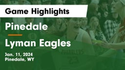 Pinedale  vs Lyman Eagles Game Highlights - Jan. 11, 2024