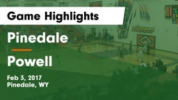 Pinedale  vs Powell  Game Highlights - Feb 3, 2017