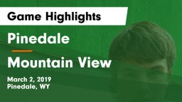 Pinedale  vs Mountain View  Game Highlights - March 2, 2019