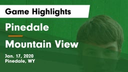 Pinedale  vs Mountain View  Game Highlights - Jan. 17, 2020
