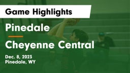 Pinedale  vs Cheyenne Central  Game Highlights - Dec. 8, 2023