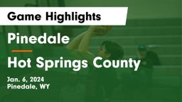Pinedale  vs Hot Springs County  Game Highlights - Jan. 6, 2024