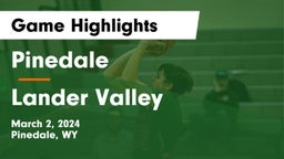Pinedale  vs Lander Valley  Game Highlights - March 2, 2024