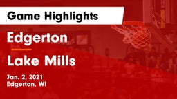 Edgerton  vs Lake Mills  Game Highlights - Jan. 2, 2021
