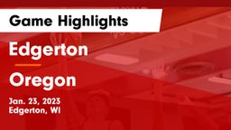 Edgerton  vs Oregon  Game Highlights - Jan. 23, 2023