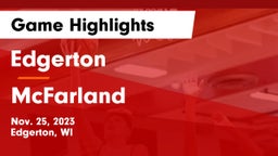 Edgerton  vs McFarland  Game Highlights - Nov. 25, 2023