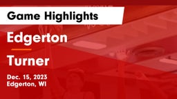 Edgerton  vs Turner  Game Highlights - Dec. 15, 2023