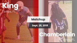 Matchup: King  vs. Chamberlain  2018